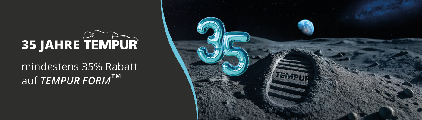 35 Prozent sparen auf  TEMPUR FORM Produkte