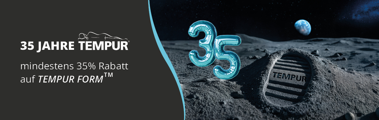 35 Prozent sparen auf  TEMPUR FORM Produkte